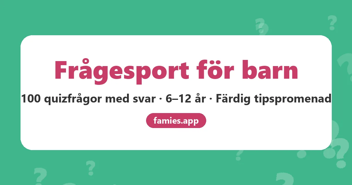 Frågesport för barn med 100 quizfrågor och svar för 6–12 år